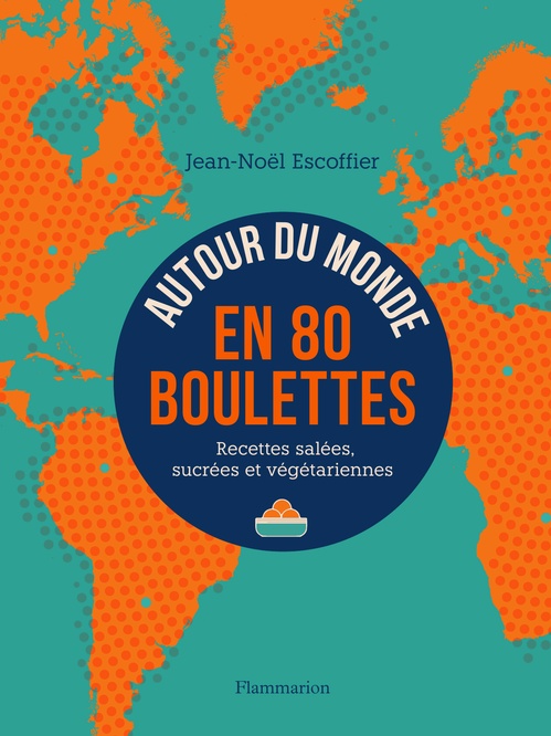 ebook cover of Autour du monde en 80 boulettes, by Jean-Noël Escoffier
