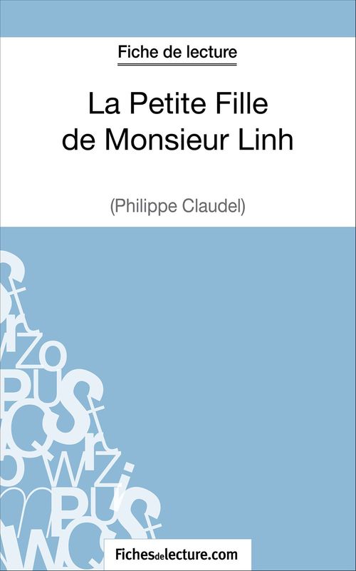 Couverture ebook de La Petite Fille de Monsieur Linh - Philippe Claudel (Fiche de lecture), de Vanessa Grosjean
