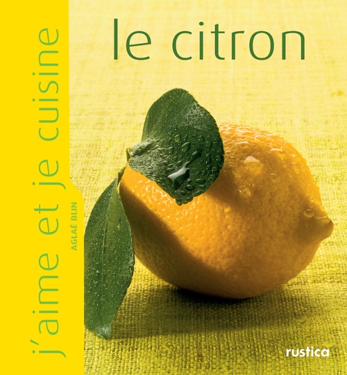 ebook cover of J'aime et je cuisine le citron, by Aglaé Blin