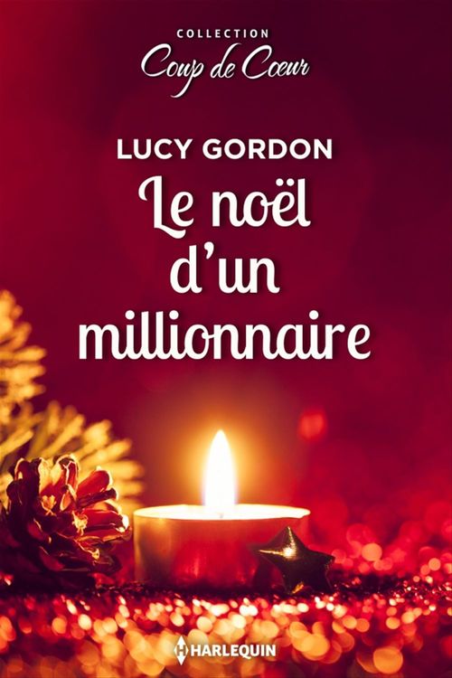 ebook cover of Le Noël d'un milliardaire, by Lucy Gordon