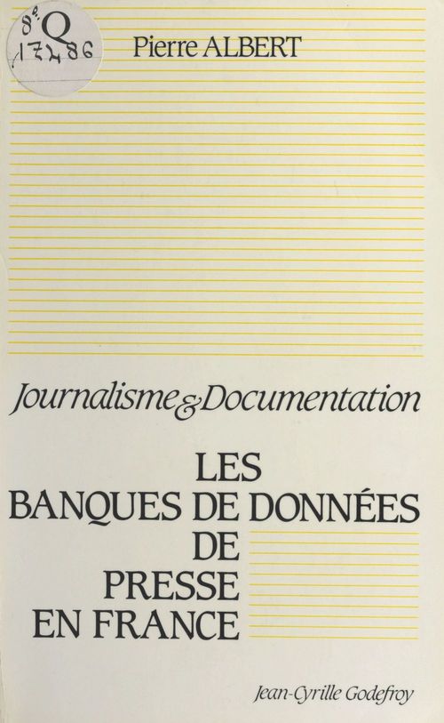 ebook cover of Les banques de données de presse en France, by Christine Leteinturier, Pierre Albert