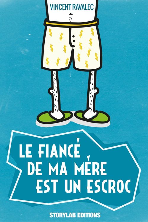 Couverture ebook de Le fiancé de ma mère est un escroc, de Vincent Ravalec