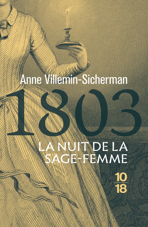 ebook cover of 1803, La nuit de la sage-femme - Une enquête de Victoire Montfort, by Anne Villemin-Sicherman