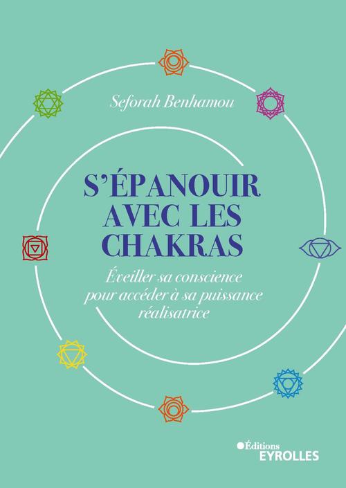 Couverture ebook de S'épanouir avec les chakras, de Seforah Benhamou