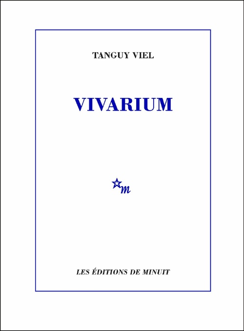 Couverture ebook de Vivarium, de Tanguy Viel