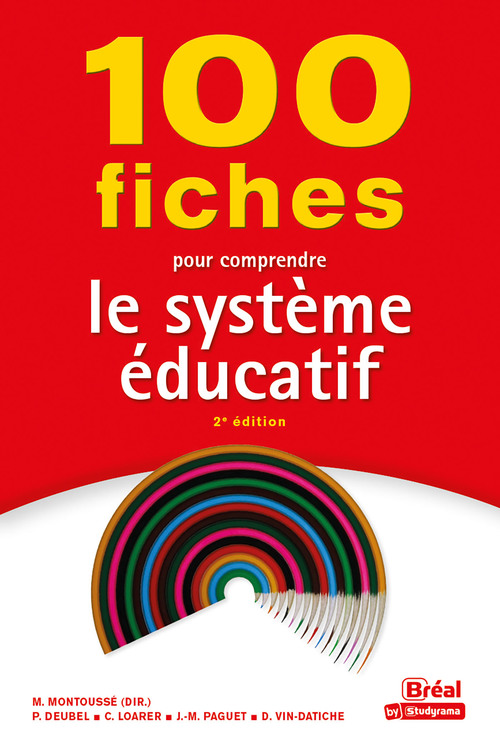 Couverture ebook de 100 fiches pour comprendre le système éducatif, de Marc Montoussé