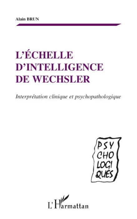 Couverture ebook de L'échelle d'intelligence de Wechsler, de Alain Brun