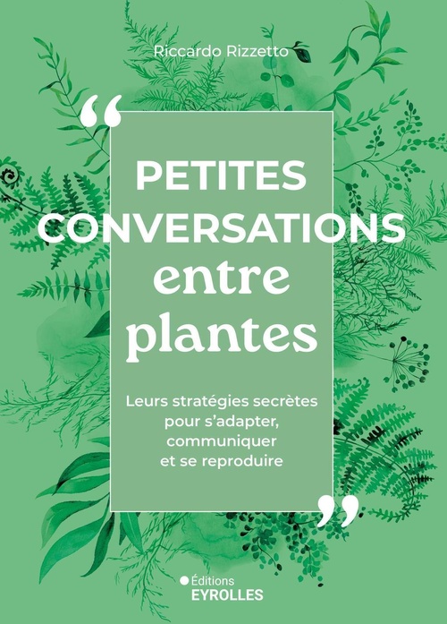 Couverture ebook de Petites conversations entre plantes, de Riccardo Rizzetto
