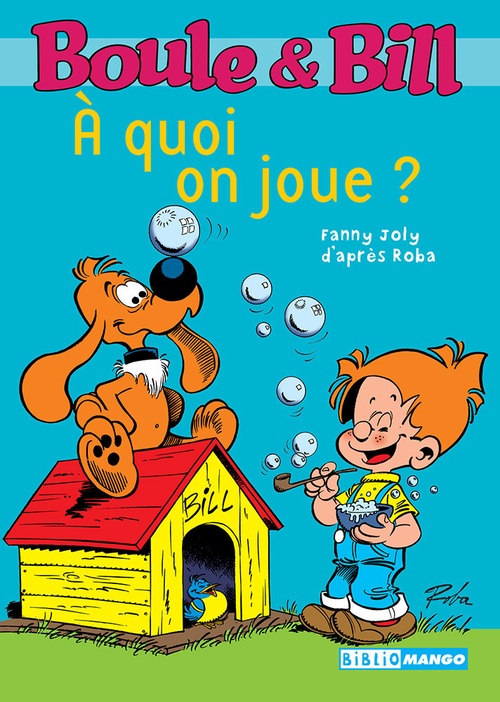 Couverture ebook de Boule et Bill - À quoi on joue ?, de Fanny Joly