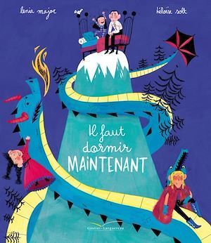 Couverture ebook de Il faut dormir maintenant !, de Lenia Major