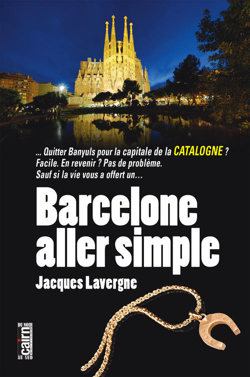 ebook cover of Barcelone aller simple, by Jacques Lavergne