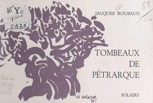 ebook cover of Tombeaux de Pétrarque, by Jacques Roubaud