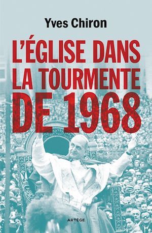 Couverture ebook de L'Église dans la tourmente de 1968, de Yves Chiron