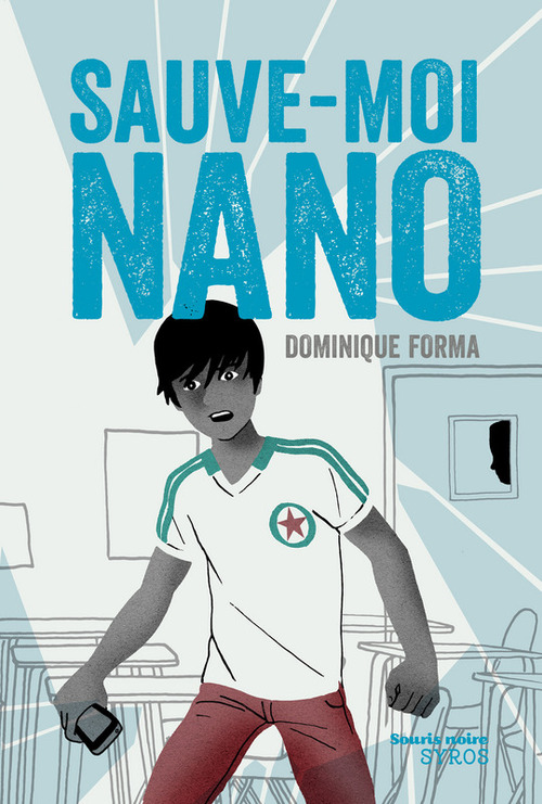 Couverture ebook de Sauve-moi Nano !, de Dominique Forma