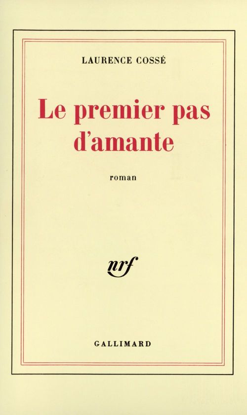 ebook cover of Le premier pas d'amante, by Laurence Cossé