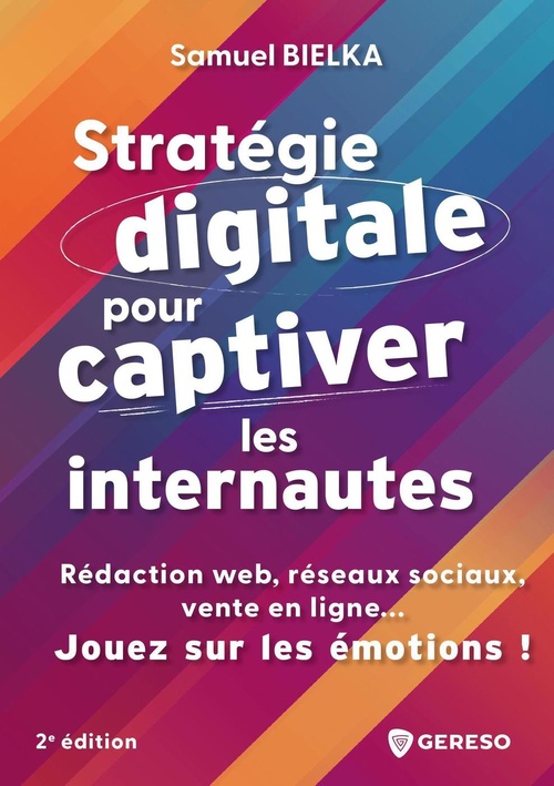 ebook cover of Stratégie digitale pour captiver les internautes, by Samuel Bielka