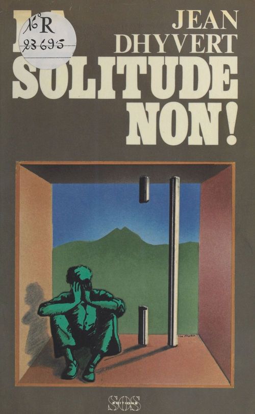 ebook cover of La Solitude, non !, by Jean Dhyvert