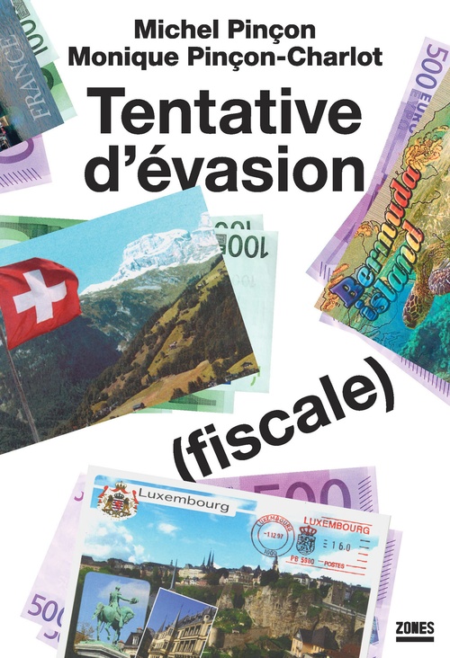 ebook cover of Tentative d'évasion (fiscale), by Michel Pinçon, Monique Pinçon-Charlot