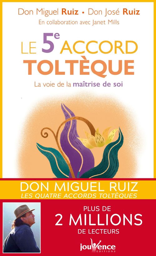 Couverture ebook de Le 5e accord toltèque, de José Ruiz, Miguel Ruiz