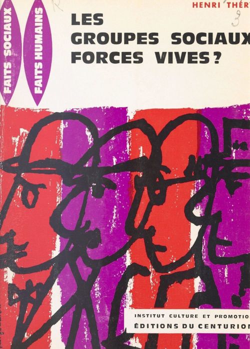 Couverture ebook de Les groupes sociaux, forces vives ?, de Henri Thery