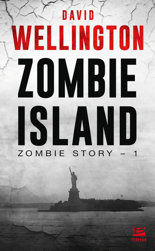 ebook cover of Zombie Story, T1 : Zombie Island, by David Wellington