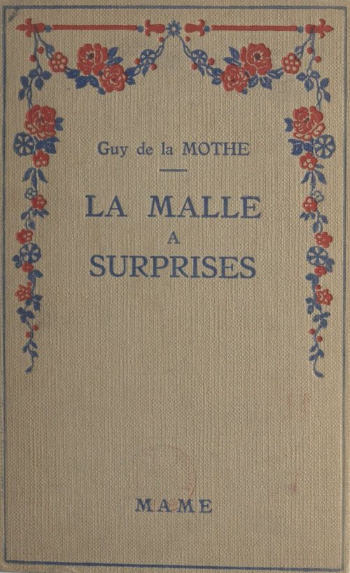 ebook cover of La malle à surprises, by Guy De La Mothe