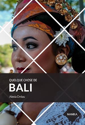 ebook cover of Quelque chose de Bali, by Alexia Dreau