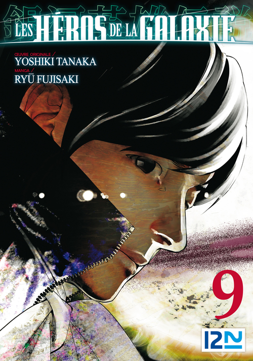 Couverture ebook de Les héros de la galaxie - tome 9, de Yoshiki Tanaka, Ryû Fujisaki