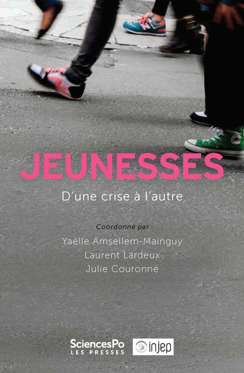 Couverture ebook de Jeunesses, d'une crise à l'autre, de Yaëlle Amsellem-Mainguy, Julie Couronne, Laurent Lardeux