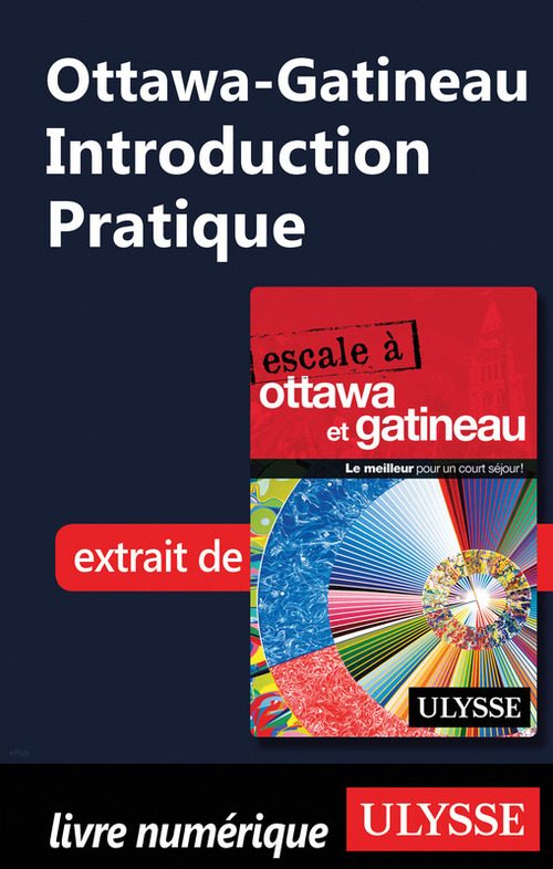 ebook cover of Ottawa-Gatineau - Introduction Pratique, by Pascale Couture