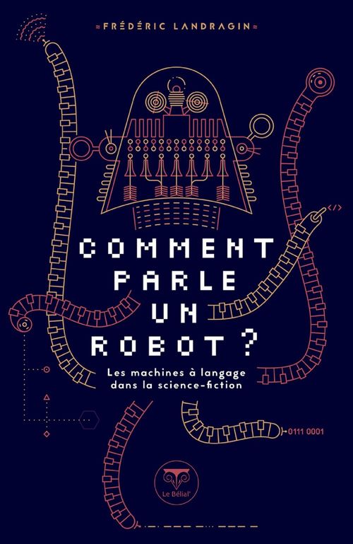 Couverture ebook de Comment parle un robot ?, de Frédéric Landragin