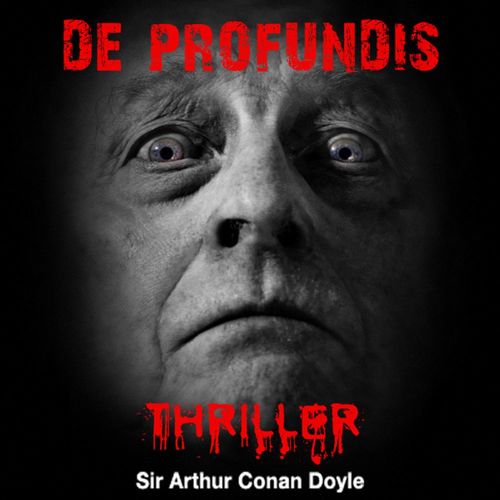 Couverture audiobook de De Profundis, de Arthur Conan Doyle