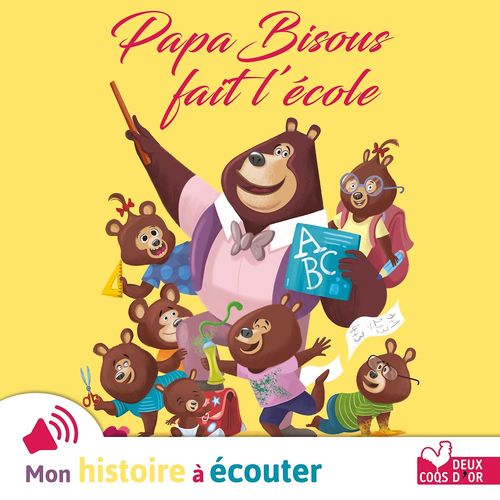 Couverture audiobook de Papa Bisous fait l'école, de Karine-Marie Amiot