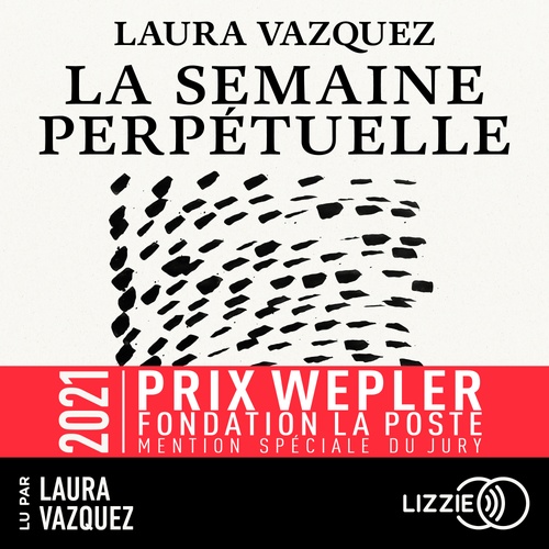 audiobook cover of La Semaine perpétuelle, by Laura Vazquez