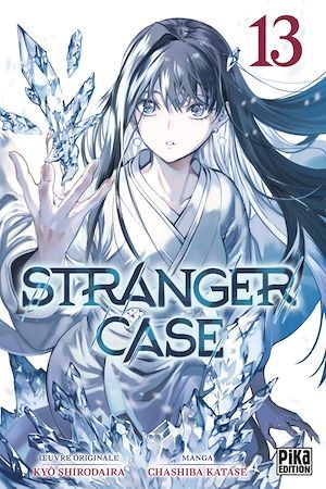 Couverture ebook de Stranger Case T13, de Kyo Shirodaira, Chashiba Katase