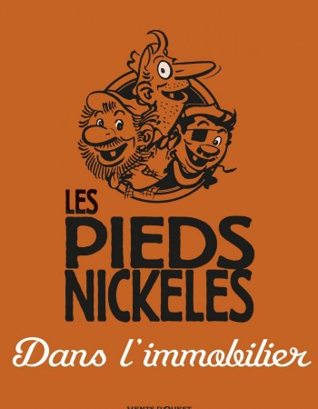 ebook cover of Les Pieds Nickelés dans l'immobilier, by Monsieur René Pellos, Roland de Montaubert