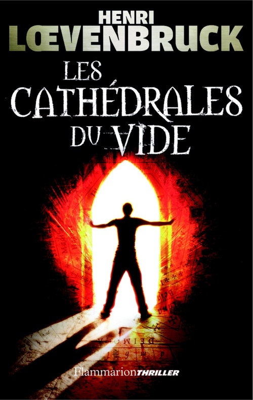Couverture ebook de Les enquêtes d'Ari Mackenzie (Tome 2) - Les Cathédrales du vide, de Henri Loevenbruck