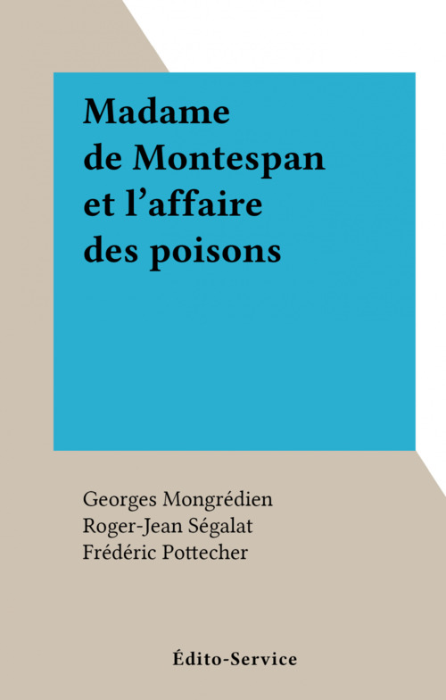 ebook cover of Madame de Montespan et l'affaire des poisons, by Georges Mongredien