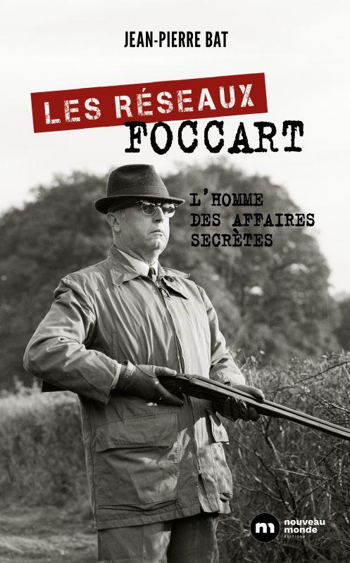 Couverture ebook de Les réseaux Foccart, de Jean-pierre Bat