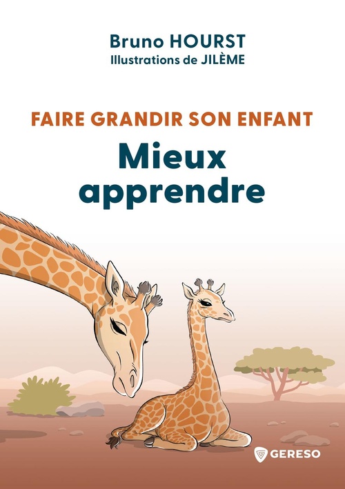 Couverture ebook de Faire grandir son enfant - Mieux apprendre, de Bruno Hourst, Jilème
