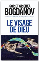 Couverture ebook de Le visage de dieu, de Grichka Bogdanov, Igor Bogdanov