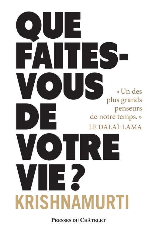 ebook cover of Que faites-vous de votre vie ?, by Krishnamurti