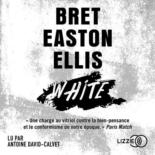 Couverture audiobook de White, de Bret Easton Ellis