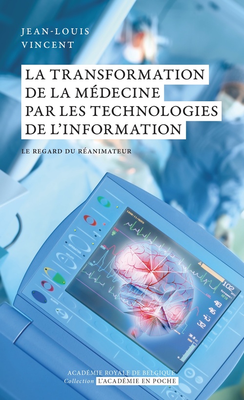 Couverture ebook de La transformation de la médecine par les technologies de l´information, de Jean-Louis Vincent