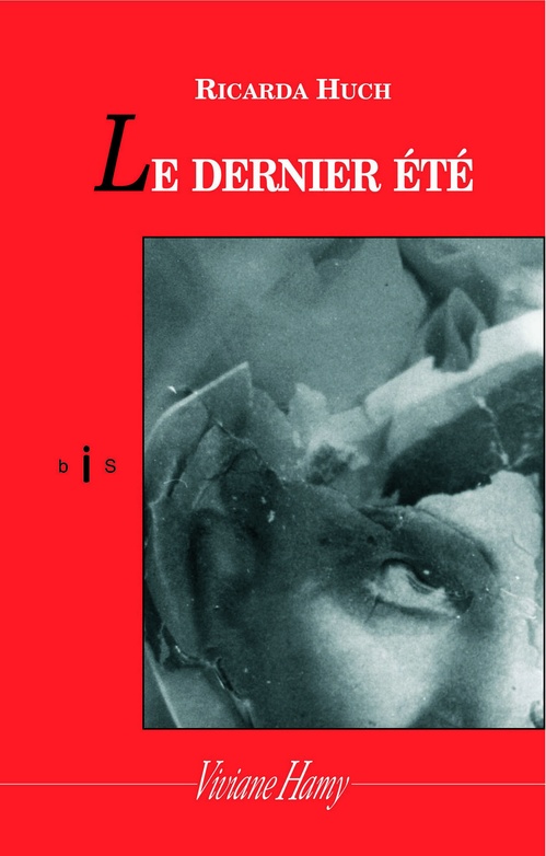 Couverture ebook de Le Dernier été (NE), de Ricarda Huch, Marie-Claude Delacroix