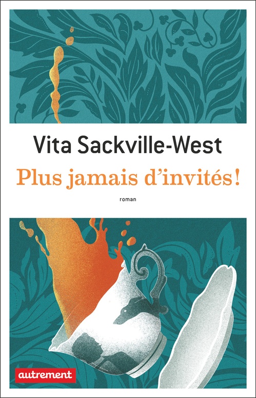 ebook cover of Plus jamais d'invités !, by Vita Sackville-West