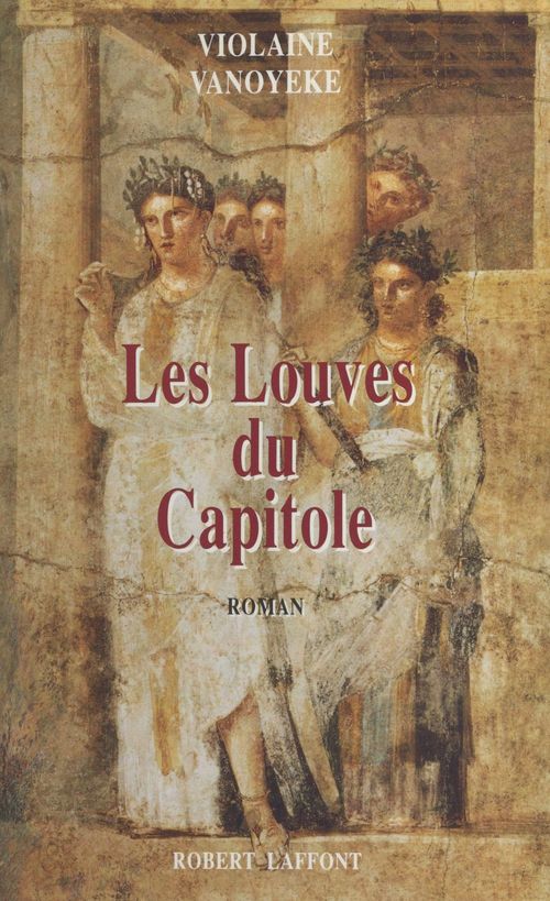 ebook cover of Les louves du Capitole, by Violaine Vanoyeke