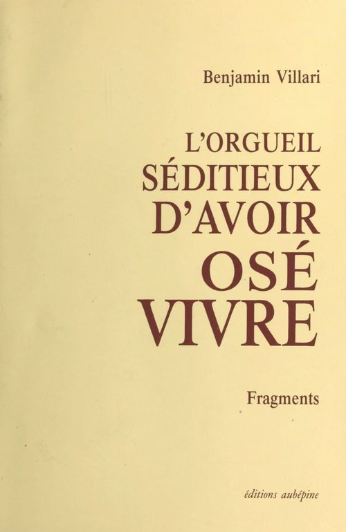 ebook cover of L'orgueil séditieux d'avoir osé vivre, by Benjamin Villari