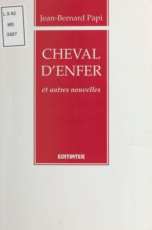 ebook cover of Cheval d'enfer et autres nouvelles, by Jean-bernard Papi
