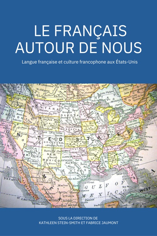 ebook cover of Le français autour de nous, by Fabrice Jaumont, Kathleen Stein-Smith